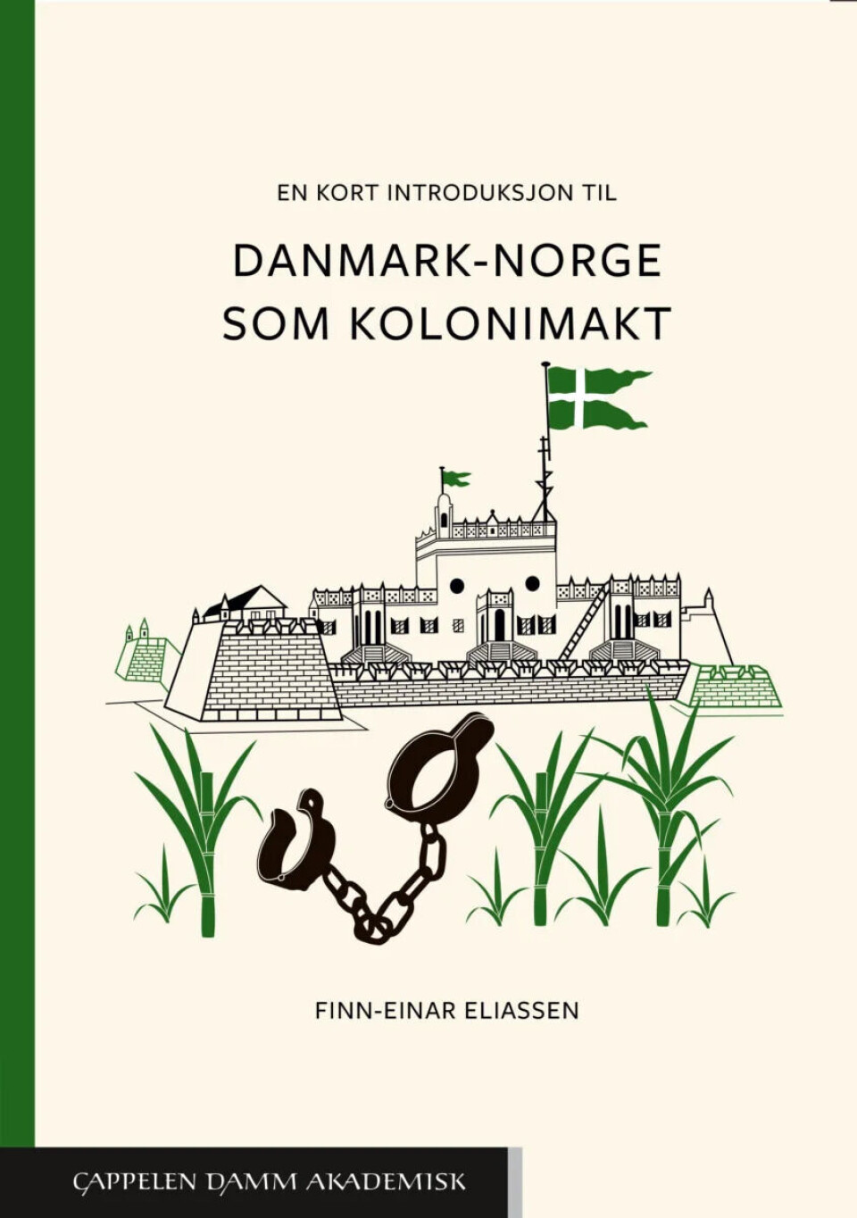 Den lange skyggen av Danmark-Norge som kolonimakt